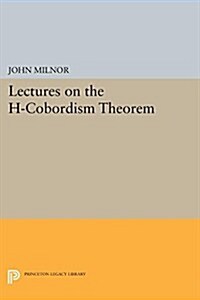 Lectures on the H-Cobordism Theorem (Paperback)