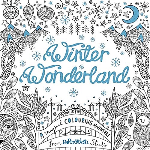 Winter Wonderland : A Magical Colouring Adventure (Paperback)