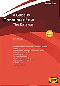 Guide To Consumer Law : The Easyway - 2016 (Paperback, Revised ed)
