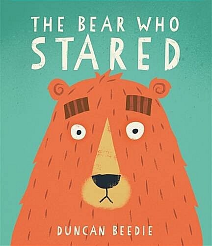 The Bear Who Stared (Hardcover)