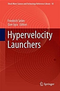 Hypervelocity Launchers (Hardcover)