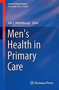 Mens Health in Primary Care (Paperback)