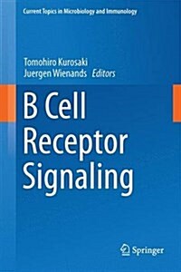 B Cell Receptor Signaling (Hardcover)