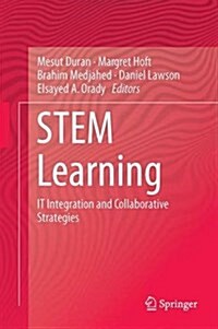 Stem Learning: It Integration and Collaborative Strategies (Hardcover, 2016)