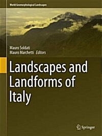 Landscapes and Landforms of Italy (Hardcover)