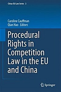 Procedural Rights in Competition Law in the EU and China (Hardcover)