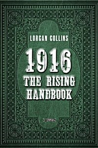 1916: The Rising Handbook (Hardcover)