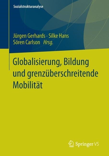 Globalisierung, Bildung Und Grenz?erschreitende Mobilit? (Paperback, 2014)