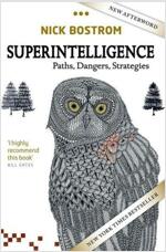 Superintelligence : Paths, Dangers, Strategies (Paperback)
