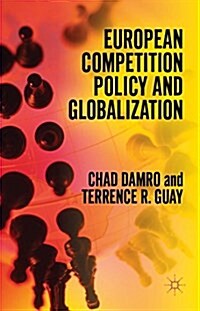 European Competition Policy and Globalization (Hardcover)