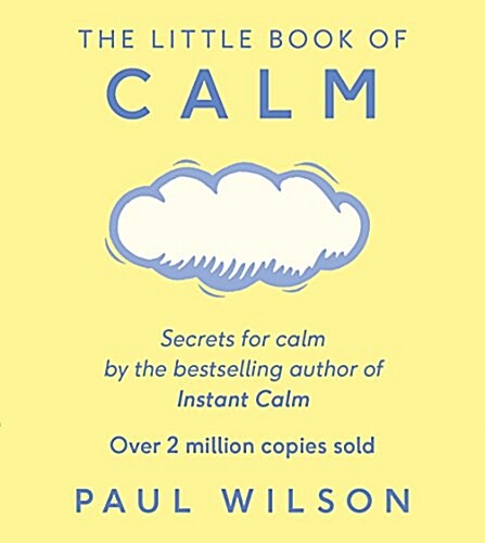 The Little Book Of Calm : The Two Million Copy Bestseller (Paperback)