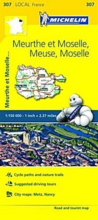 Michelin France: Meurthe Et Moselle, Meuse, Moselle Map 307 (Folded)