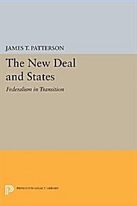 New Deal and States: Federalism in Transition (Paperback)