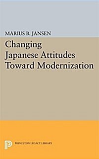 Changing Japanese Attitudes Toward Modernization (Paperback)