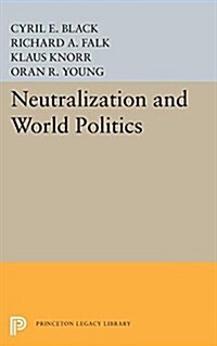 Neutralization and World Politics (Paperback)