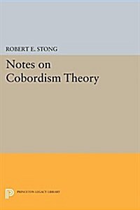Notes on Cobordism Theory (Paperback)