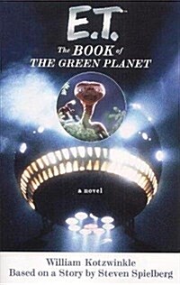 E.T.: The Book of the Green Planet (Paperback, Young Rdrs)