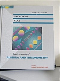 Fundamentals of Algebra and Trigonometry (The Prindle, Weber & Schmidt Series in Mathematics) (Hardcover, 8)