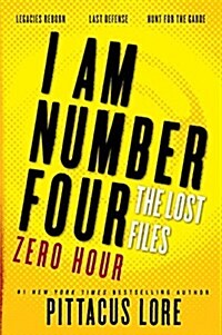 I Am Number Four: The Lost Files: Zero Hour (Paperback)
