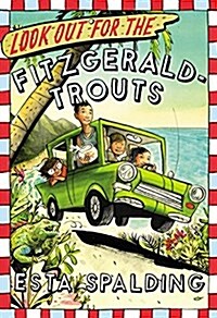 Look Out for the Fitzgerald-Trouts (Hardcover)