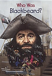 Who Was Blackbeard? (Prebound, Bound for Schoo)