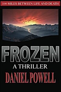 Frozen: A Thriller (Paperback)