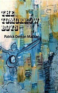 The Tomorrow Boys (Paperback)