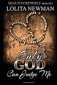 Only God Can Judge Me (Paperback)
