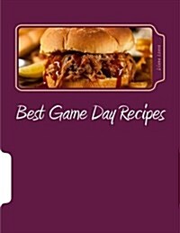 Best Game Day Recipes (Paperback)