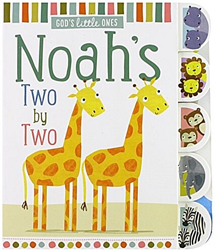 Noahs Two by Two: Noahs Noisy Friends (Board Books)