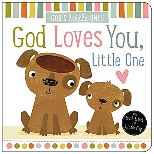 God Loves You, Little One (Board Books)