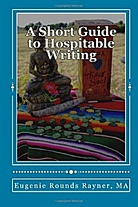 A Short Guide to Hospitable Writing (Paperback)