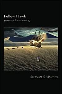 Follow Hawk: Poems for Thriving (Paperback)