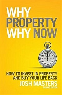 Why Property, Why Now? (Paperback, 2)