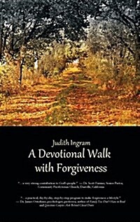 A Devotional Walk with Forgiveness (Hardcover)