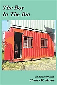 The Boy in the Bin (Paperback)