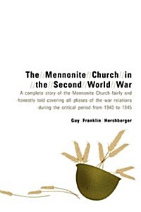 The Mennonite Church in the Second World War (Paperback)