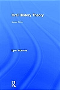 Oral History Theory (Hardcover, 2 ed)