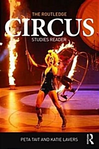 The Routledge Circus Studies Reader (Paperback)