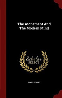 The Atonement and the Modern Mind (Hardcover)