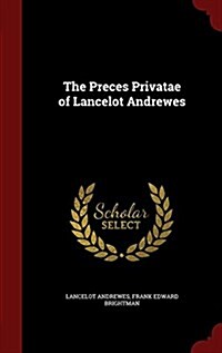 The Preces Privatae of Lancelot Andrewes (Hardcover)
