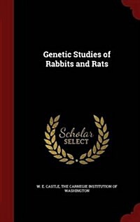 Genetic Studies of Rabbits and Rats (Hardcover)