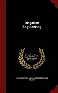 Irrigation Engineering (Hardcover)