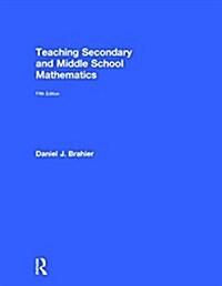 Teaching Secondary and Middle School Mathematics (Hardcover, 5 New edition)