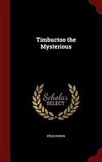 Timbuctoo the Mysterious (Hardcover)