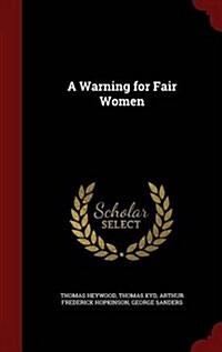 A Warning for Fair Women (Hardcover)