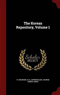 The Korean Repository, Volume 1 (Hardcover)