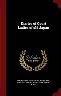 Diaries of Court Ladies of Old Japan (Hardcover)