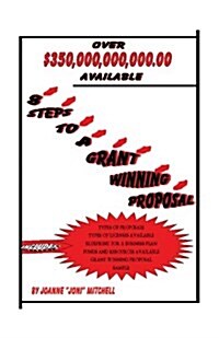 8 Steps to a Grant Winning Proposal (Paperback)