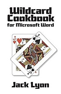 Wildcard Cookbook for Microsoft Word (Paperback)